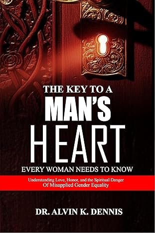 The Keys To A Man’s Heart Every Woman Needs To Know