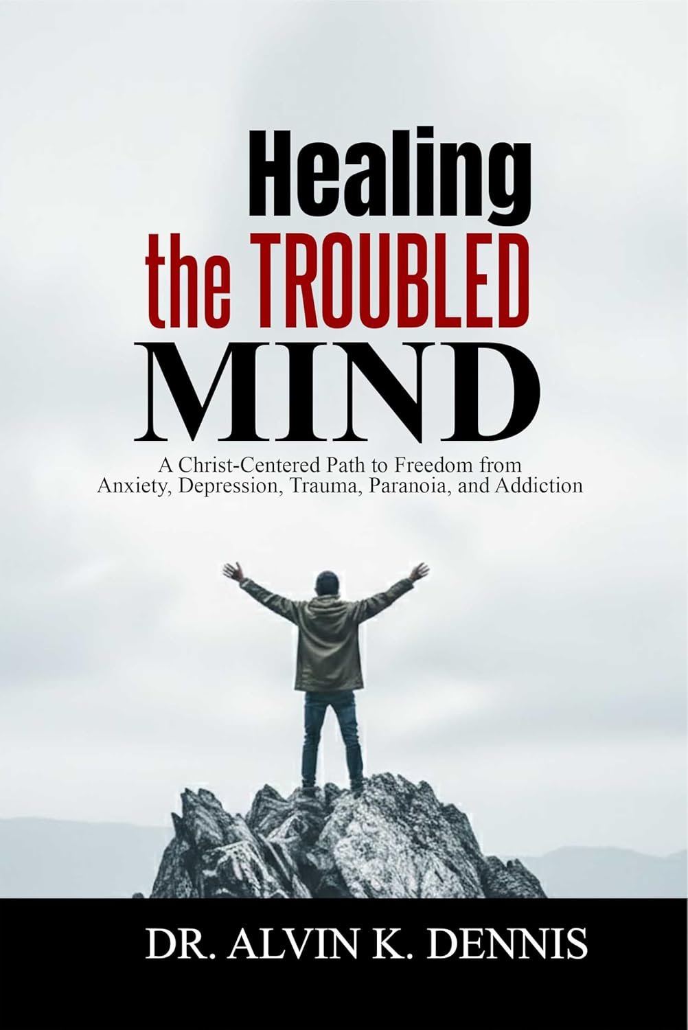 Healing The Troubled Mind